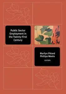 Public Sector Employment in the Twenty-First Century