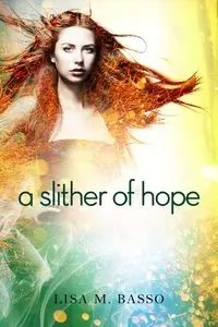 A Slither of Hope (The Angel Sight Series)