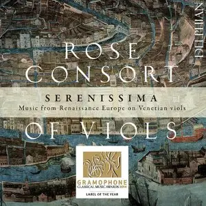 Rose Consort Of Viols - Serenissima (2014)