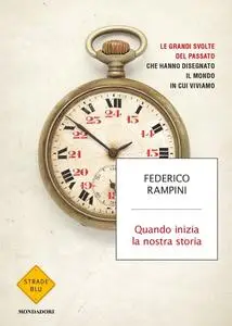 Federico Rampini - Quando inizia la nostra storia
