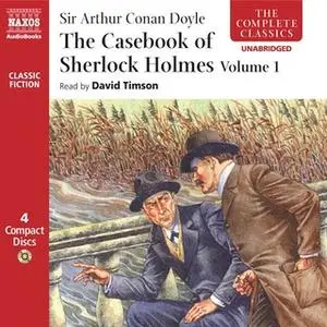 «Casebook of Sherlock Holmes – Volume I» by Sir Arthur Conan Doyle