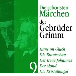 «Die schönsten Märchen der Gebrüder Grimm - Band 9» by Gebrüder Grimm