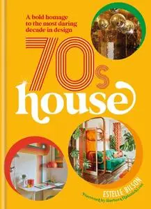 70s House: A bold homage to the most daring decade in design