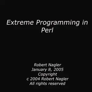 Extreme Programming in Perl