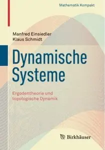 Dynamische Systeme: Ergodentheorie und Topologische Dynamik [Repost]