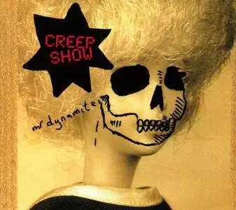 Creep Show - Mr Dynamite (2018)