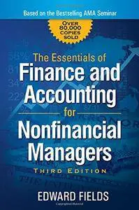 The Essentials of Finance and Accounting for Nonfinancial Managers, 3 edition