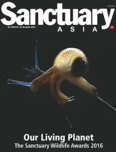 Sanctuary Asia - December 2016
