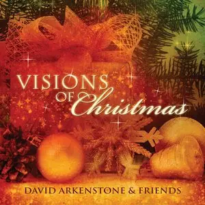 David Arkenstone - Visions of Christmas (2010)