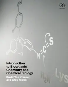 Introduction to Bioorganic Chemistry and Chemical Biology 