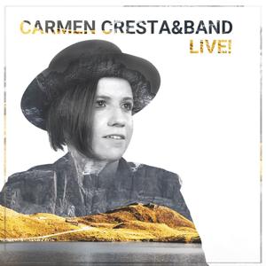 Carmen Cresta - Carmen Cresta & Band Live! (2024) [Official Digital Download]