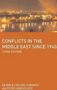 Conflicts in the Middle East Since 1945 3rd Edition