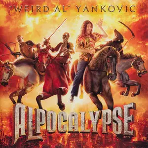 "Weird Al" Yankovic - Alpocalypse (2011)