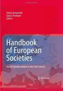 Handbook of European Societies: Social Transformations in the 21st Century