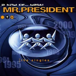 Mr. President - A Kind Of... Best! (2000)