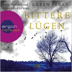 Karen Perry - Bittere Lügen