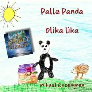 «Palle Panda - Olika Lika» by Mikael Rosengren