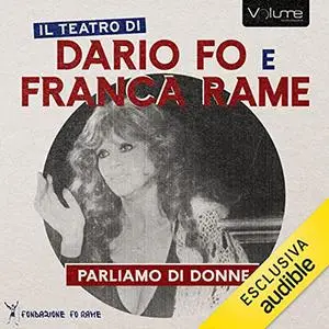 «Parliamo di donne» by Dario Fo, Franca Rame