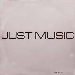 Just Music - Just Music - mp3 192 - 1970 [ECM 1002]