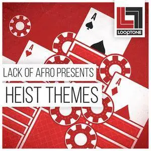 Looptone Lack of Afro presents Heist Themes WAV