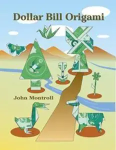 Dollar Bill Origami (Dover Origami Papercraft)(Repost)