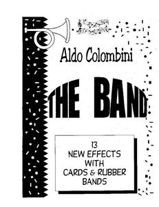 The Band - 13 New Effects with Cards and Rubber Bands