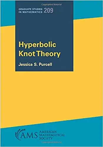 Hyperbolic Knot Theory