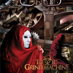 Toxic Grind Machine - Embrionic Emission (2012)