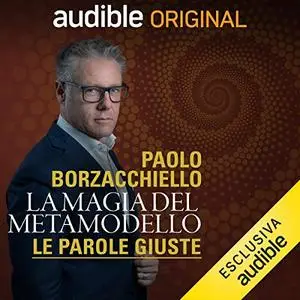 «La magia del metamodello» by Paolo Borzacchiello