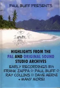 Paul Buff & Frank Zappa - Paul Buff Presents Highlights From The PAL & Original Sound Studio Archives 1961-70 (2012) {5CD Set}