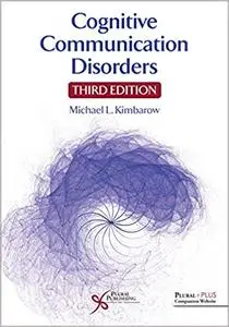 Cognitive Communication Disorders, Third Edition