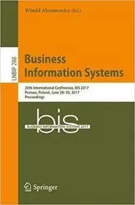 Business Information Systems: 20th International Conference