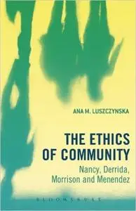 The Ethics of Community: Nancy, Derrida, Morrison, and Menendez (repost)