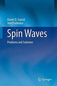 Spin Waves: Problems and Solutions