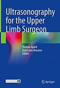 Ultrasonography for the Upper Limb Surgeon