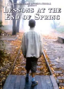 Lessons at the End of Spring (1991) 