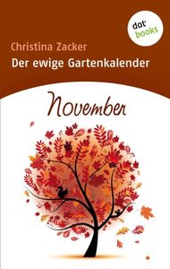 Der ewige Gartenkalender: November