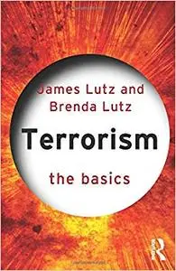 Terrorism: The Basics (Repost)