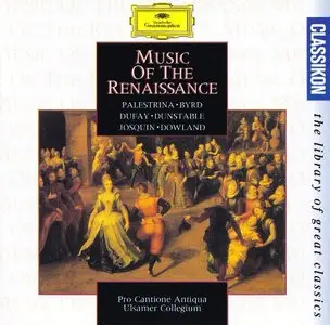 Music of the Renaissance (Pro Cantione Antiqua, Ulsamer Collegium) [1994]