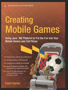Creating Mobile Games by Carol Hamer [Repost]