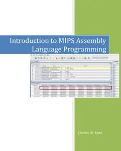 Introduction To MIPS Assembly Language Programming