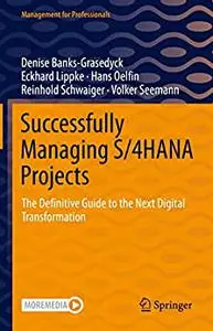 Successfully Managing S/4HANA Projects