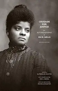 Crusade for Justice: The Autobiography of Ida B. Wells, 2nd Edition