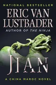 «Jian» by Eric Van Lustbader