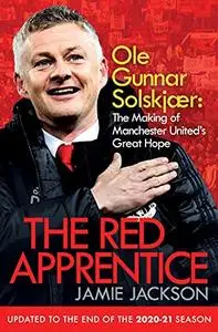 The Natural: The Making of Ole Gunnar Solskjaer (Repost)
