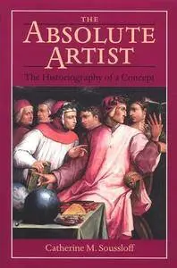 Absolute Artist: The Historiography of a Concept