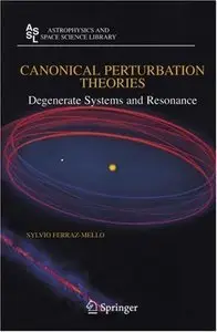 Canonical Perturbation Theories: Degenerate Systems and Resonance (Repost)