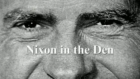 BBC - Nixon In The Den (2010)