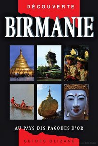 Michel Ferrer, "Guide Birmanie - Au pays des pagodes d'or"
