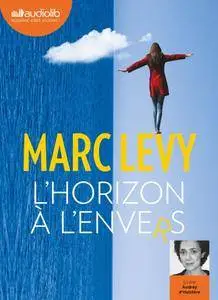 Marc Levy, "L'Horizon à l'envers"
